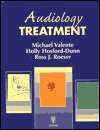 AUDIOLOGY Treatment, (0865778590), Michael Valente, Textbooks   Barnes 