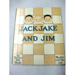 Jack, Jake, and Jim Ajo  Books