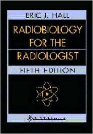   Radiologist, (0781726492), Eric J. Hall, Textbooks   