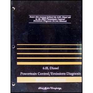  2003 Ford 6.0L Diesel Engine/Emissions Diagnosis Manual 