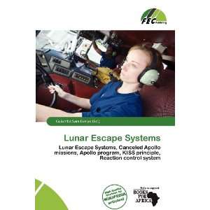  Lunar Escape Systems (9786136748313) Columba Sara Evelyn Books
