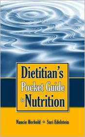Dietitians Pocket Guide to Nutrition, (0763765384), Nancie Herbold 