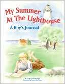 My Summer At The Lighthouse Frederick Stonehouse