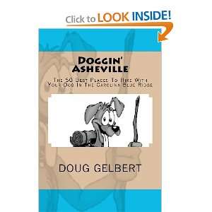  Hike With Your Dog In The Blue Ridge [Paperback] Doug Gelbert Books