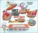 Fast Food Gulp Gulp Bernard Waber