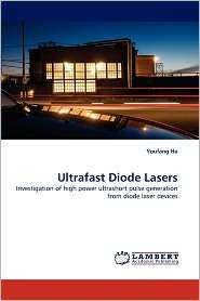 Ultrafast Diode Lasers, (3843375798), Youfang Hu, Textbooks   Barnes 