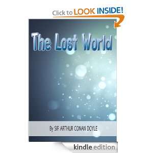 The Lost World Classics Book with History of Author (Annotated 