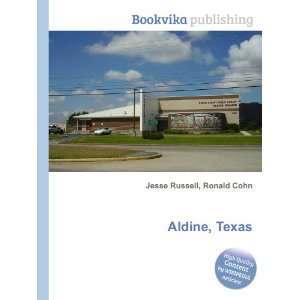  Aldine, Texas Ronald Cohn Jesse Russell Books