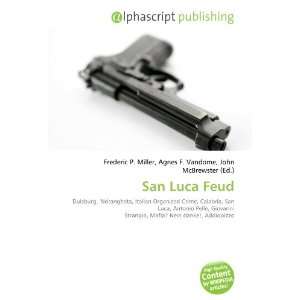  San Luca Feud (9786133794030) Books