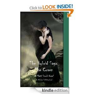 The Hybrid Saga The Coven Matti Snook  Kindle Store