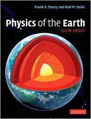 Physics of the Earth, (0521873622), Frank D. Stacey, Textbooks 