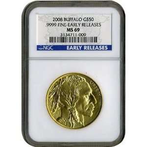    2008 $50 Gold Buffalo MS69 Early Release