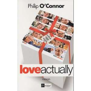  Love Actually (9782841875344) P. OConnor Books