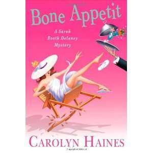  Bone Appétit (Sarah Booth Delaney)  Author  Books