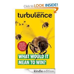 What Would It Mean To Win? (Pm Press) Turbulence Collective  