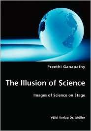 The Illusion of Science, (3836438151), Preethi Ganapathy, Textbooks 