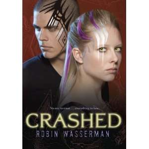   Crashed (Skinned, Book 2) [Paperback] Robin Wasserman Books