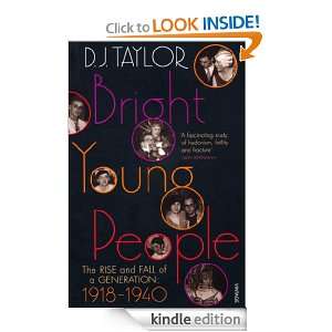 Bright Young People D.J. Taylor  Kindle Store