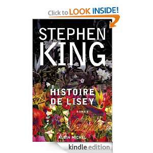 Histoire de Lisey (LITT.GENERALE) (French Edition) Stephen King 