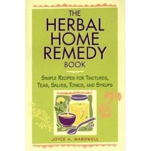  The Herbal Home Remedy Book