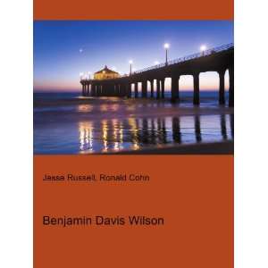  Benjamin Davis Wilson Ronald Cohn Jesse Russell Books