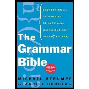  by Auriel Douglas,by Auriel Douglas The Grammar Bible 