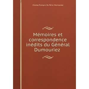   ©ral Dumouriez . Charles FranÃ§ois Du PÃ©rier Dumouriez Books