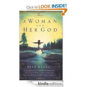 Woman and Her God (Extraordinary Women) Beth Moore, Janet Parshall 