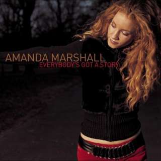  Everybodys Got a Story Amanda Marshall