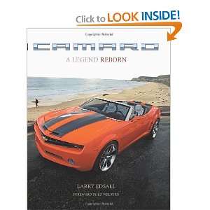 Camaro A Legend Reborn [Hardcover] Larry Edsall Books