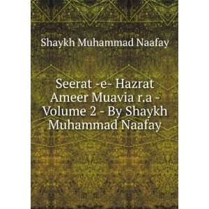  Seerat  e  Hazrat Ameer Muavia r.a   Volume 2   By Shaykh 