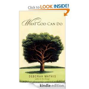 What God Can Do Deborah Mathis  Kindle Store
