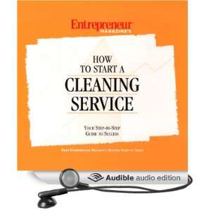  How to Start a Cleaning Service (Audible Audio Edition 