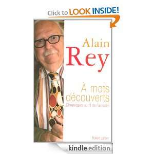 mots découverts (French Edition) Alain REY  Kindle 