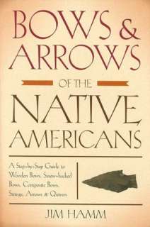   , Arrows and Quivers by Jim Hamm, Globe Pequot Press  Paperback