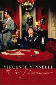Vincente Minelli The Art of Entertainment, (0814333079), Joe 