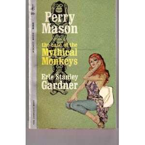    The Case of the Mythical Monkeys Erle Stanley Gardner Books
