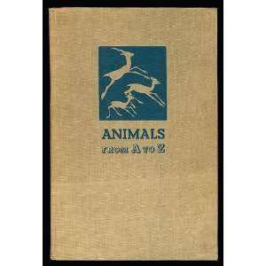  ERNA PINNER ANIMALS FROM A TO Z G.M. Vevers, Erna Pinner Books