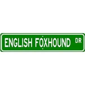  English Foxhound STREET SIGN ~ High Quality Aluminum ~ Dog 