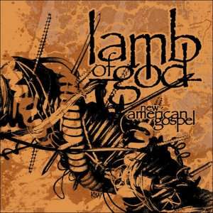   Ashes of the Wake by SONY, Lamb of God
