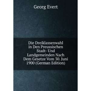   Vom 30. Juni 1900 (German Edition) (9785875792496) Georg Evert Books