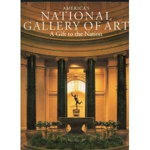   National Gallery of Art. A gift to the nation. Philip. Kopper Books