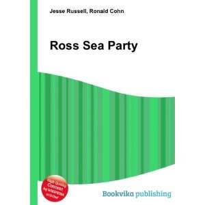 Ross Sea Party Ronald Cohn Jesse Russell Books