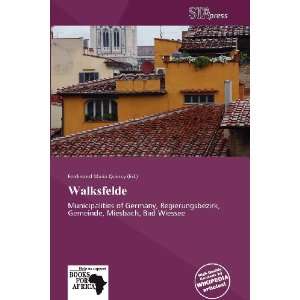 Walksfelde (9786138671206) Ferdinand Maria Quincy Books