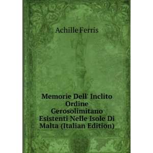   Isole Di Malta (Italian Edition) Achille Ferris  Books