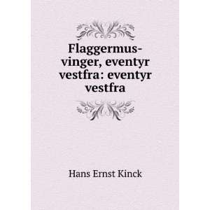  Flaggermus vinger, eventyr vestfra eventyr vestfra Hans 