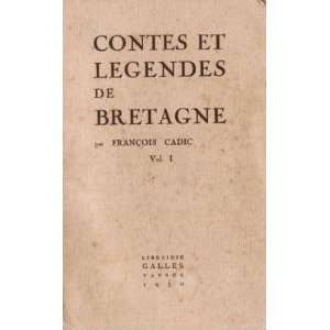  Contes et legendes de bretagne Cadic François Books