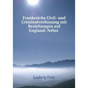   mit Beziehungen auf England Nebst . Ludwig Frey Books