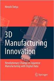3D Manufacturing Innovation Revolutionary Change in Japanese 