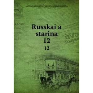  RusskaiÍ¡a starina. 12 (in Russian language) Frederick 